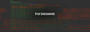 Lee más sobre el artículo Alerta: El Ryuk Ransomware es capaz de encender los dispositivos apagados en una red para encriptarlos
