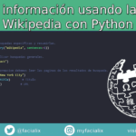 Buscar información usando la API de Wikipedia con Python