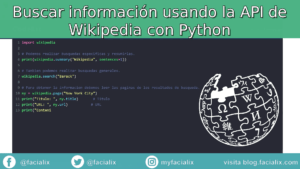 Lee más sobre el artículo Buscar información usando la API de Wikipedia con Python