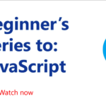 Microsoft: Nuevo curso gratuito de programación en Javascript para principiantes y no tan principiantes