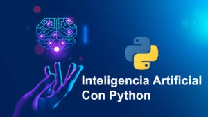 Lee más sobre el artículo Domina la inteligencia artificial con Python en este curso gratuito disponible en español