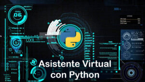 Lee más sobre el artículo Cupón Udemy: Curso de programación de un asistente virtual usando inteligencia artificial y programación en Python con 100% de descuento