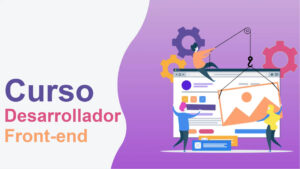 Lee más sobre el artículo Curso gratuito de desarrollo Front-end con certificado de regalo