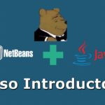 Curso Introductorio: Java con Netbeans