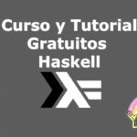 Haskell: Curso y Tutorial Gratuitos Con Certificado Incluido