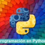Cupón Udemy: Curso de Programación en Python, la guía completa [Edición 2021] con 100% de descuento