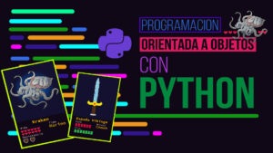 Lee más sobre el artículo Curso gratuito en español de programación orientada a objetos en Python con certificado de regalo