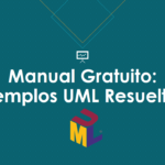 Manual Gratuito: Ejemplos UML Resueltos