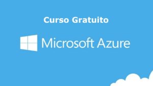 Lee más sobre el artículo Curso Gratuito: Introducción A Máquinas Virtuales En Microsoft Azure