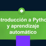 Datacamp Gratis: Curso de introducción en Python y al aprendizaje automático