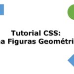 Tutorial CSS: Crea Figuras Geométricas