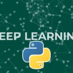 Udemy Gratis: Curso de Deep Learning usando Python en proyectos del mundo real