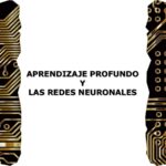 Curso Gratuito de Deep Learning y las Redes Neuronales por la Red de Universidades Anáhuac