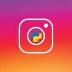 Tutorial: Extraer informacion de Instagram usando Python e Instagram Scraper