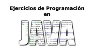 Lee más sobre el artículo Ejercicios de Programación en Java – Libro Gratuito