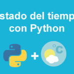 Tutorial: Obtener el estado del tiempo usando Python
