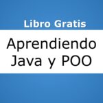 Aprendiendo Java y POO – Libro Gratuito