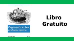 Lee más sobre el artículo Programación en Java para Físicos e Ingenieros – Libro Gratuito