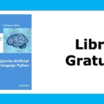 Inteligencia Artificial Avanzada: El Lenguaje Python – Libro Gratis
