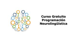 Lee más sobre el artículo Curso Gratis de Programación Neurolingüística