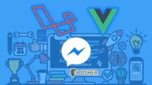 Lee más sobre el artículo Curso en español de Realtime Messenger usando Laravel, Vue, Bootstrap 4 y Pusher con 90% de DESCUENTO