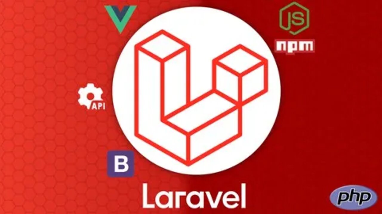 Curso en español de Laravel 6 a 8 desde cero + integración con Bootstrap 4 y Vue con 90% de DESCUENTO