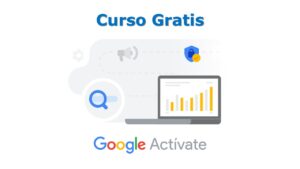 Lee más sobre el artículo Curso Gratis por Google de Cómo Mejorar y Proteger tu Campaña Online