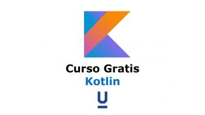 Lee más sobre el artículo Curso Gratis de Kotlin: Programación Orientada a Objetos