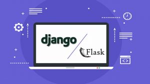 Lee más sobre el artículo Django vs Flask: ¿Cuál es el mejor para el desarrollo web con Python?