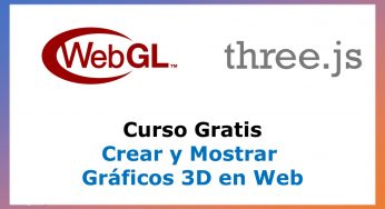 Curso Gratis para Crear y Mostrar Gráficos 3D en Web