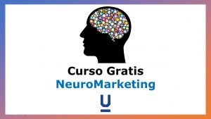 Lee más sobre el artículo Curso Gratis de Neuromarketing: El Estudio Científico del Cerebro