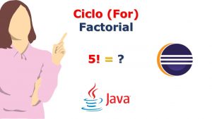 Lee más sobre el artículo Tutorial Java: Calcular factorial de un numero ingresado