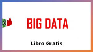 Lee más sobre el artículo La Agenda del Big Data – Libro Gratis