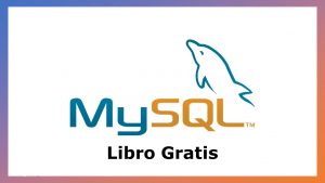 Lee más sobre el artículo Tutorial Gratis de MySQL