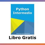 Libro Gratis sobre Python Intermedio