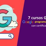 Los 7 cursos GRATIS ofrecidos por Google