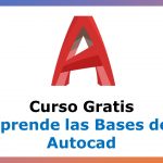 Aprende las bases de AutoCAD con este Curso Gratis