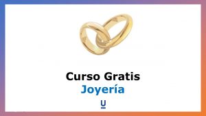 Lee más sobre el artículo Curso Gratis de Joyería