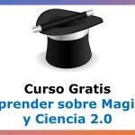Curso Gratis para Aprender sobre Magia y Ciencia 2.0