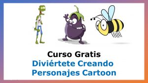 Lee más sobre el artículo Curso Gratis para Crear Personajes Cartoon