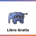 Libro Gratis de Pruebas Prácticas de PHP