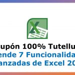 Cupón Tutellus: Aprende 7 Funcionalidades Avanzadas de Excel 2010 con 100% de Descuento por tiempo Limitado