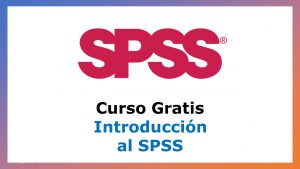 Lee más sobre el artículo Curso Gratis de Introducción al SPSS