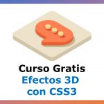 Curso Gratis de Efectos 3D con CSS3