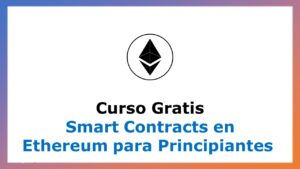 Lee más sobre el artículo Cupón Tutellus Smart Contracts en Ethereum para Principiantes con 100% de Descuento por Tiempo Limitado