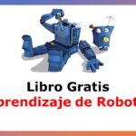 Aprendizaje de Robots – Libro Gratis