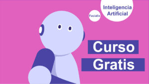 Lee más sobre el artículo Estudia y certifícate en Inteligencia Artificial con este curso gratuito en español