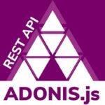 Udemy Gratis en español: Curso Crea una REST API desde Cero con NodeJS y AdonisJS