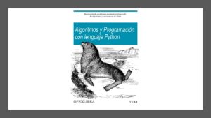 Lee más sobre el artículo Libro Gratis de Algoritmos y Programación con lenguaje Python