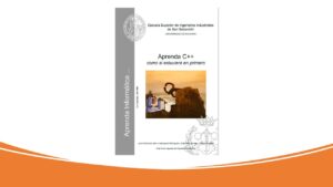 Lee más sobre el artículo Aprenda C++ como si estuviera en Primero – Libro Gratis